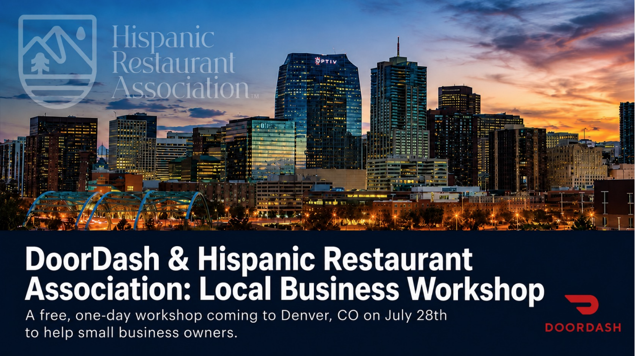 DoorDash & Hispanic Restaurant Association - Local Business Workshop